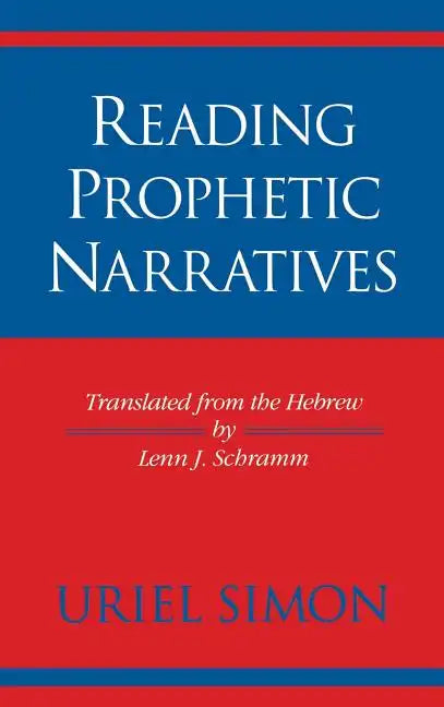 Reading Prophetic Narratives - Hardcover