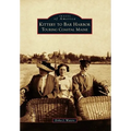 Kittery to Bar Harbor: Touring Coastal Maine - Paperback