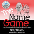 The Name Game: A fun and funny look at over 200 well-known and popular names - Paperback