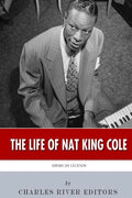 American Legends: The Life of Nat King Cole - Paperback
