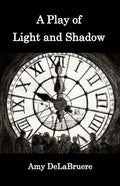 A Play of Light and Shadow - Paperback