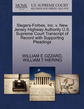 Slegers-Forbes, Inc. V. New Jersey Highway Authority U.S. Supreme Court Transcript of Record with Supporting Pleadings - Paperback