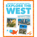 Explore the West - Library Binding