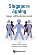 Singapore Ageing: Issues and Challenges Ahead - Hardcover