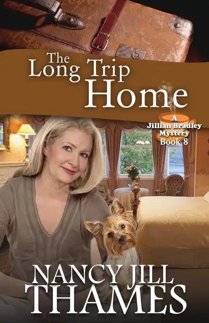 The Long Trip Home: A Jillian Bradley Mystery - Paperback