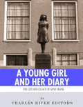 A Young Girl and Her Diary: The Life and Legacy of Anne Frank - Paperback
