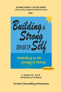 Building a Strong Sense of Self: Embarking on the Journey of Change - Paperback