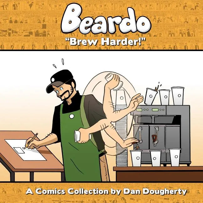 Beardo: Brew Harder! - Paperback