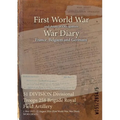 51 DIVISION Divisional Troops 258 Brigade Royal Field Artillery: 1 May 1915 - 22 August 1916 (First World War, War Diary, WO95/2854/5) - Paperback