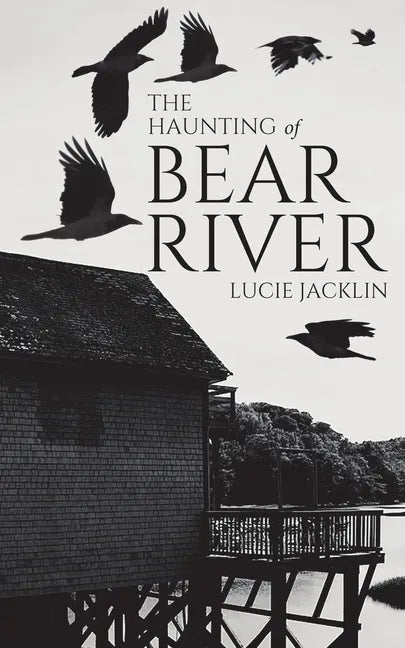 The Haunting of Bear River - Paperback