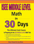 ISEE Middle Level Math in 30 Days: The Ultimate Crash Course to Preparing for the ISEE Middle Level Math Test - Paperback