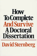 How to Complete and Survive a Doctoral Dissertation - Paperback