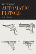 Textbook of Automatic Pistols - Paperback