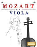 Mozart Para Viola: 10 Piezas F - Paperback