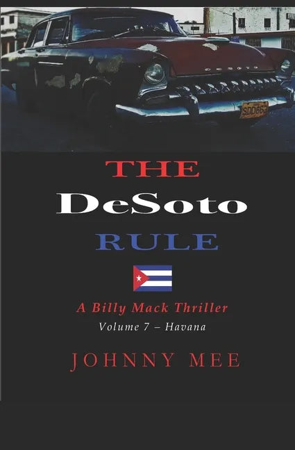 The DeSoto Rule: A Billy Mack Thriller - Paperback