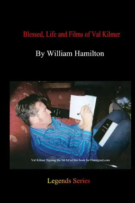 Blessed, Life And Films Of Val Kilmer - Paperback