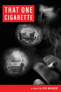 That One Cigarette - Hardcover