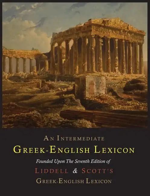 An Intermediate Greek-English Lexicon - Paperback