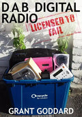 DAB Digital Radio Licensed To Fail - Paperback