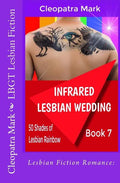 Lesbian Fiction Romance: Infrared Lesbian Wedding: LBGT Lesbian Fiction - Paperback