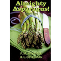 Almighty Asparagus! (Illustrated) - Paperback