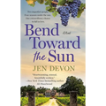 Bend Toward the Sun - Paperback
