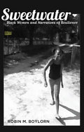 Sweetwater: Black Women and Narratives of Resilience - Paperback