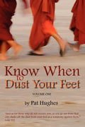 Know When To Dust Your Feet #1 - Paperback