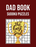 Dad Book Sudoku Puzzles: Large Print Activity book - Perfect Gift for Fathers Day - Paperback