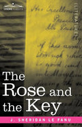 The Rose and the Key - Paperback