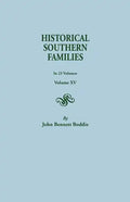Historical Southern Families. in 23 Volumes. Volume XV - Paperback