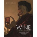 Wine: A Cultural History - Paperback