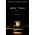 Lights and Sirens - Paperback