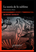 La teoría de lo sublime: De Longino a Kant - Paperback