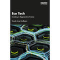 Eco Tech: Investing in Regenerative Futures - Paperback