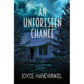 An Unforeseen Chance - Paperback