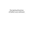 The Spiritual Doctrine of Father Louis Lallemant - Paperback