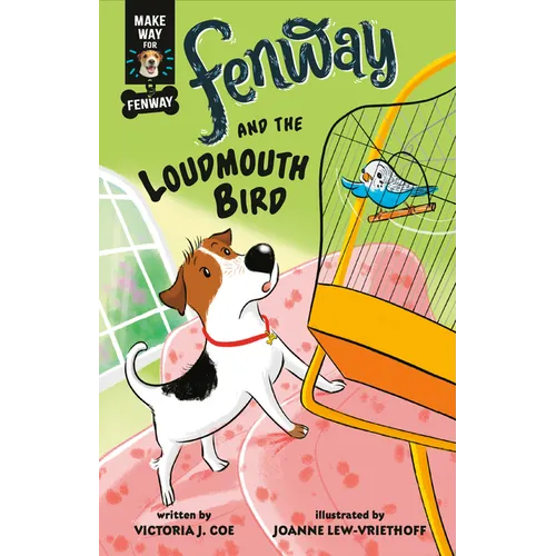 Fenway and the Loudmouth Bird - Hardcover
