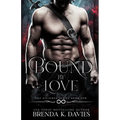 Bound by Love (The Alliance, Book 10) - Paperback