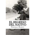 El regreso del nativo - Paperback