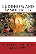 Buddhism and Immortality - Paperback