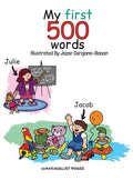 My First 500 Words: Build Your Child's Vocabulary The Fun Way: Search And Find 500 Object Across 20 Illustrations That Include The Classro - Hardcover