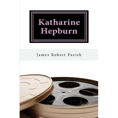 Katharine Hepburn: The Untold Story - Paperback