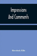 Impressions And Comments - Paperback