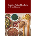 Bioactive Natural Products in Drug Discovery - Hardcover