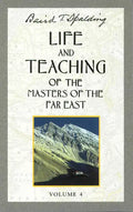 Life and Teaching of the Masters of the Far East, Volume 4: Book 4 of 6: Life and Teaching of the Masters of the Far East - Paperback