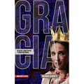 Gracia de Reyes, Prostitutas Y Otras Historias (Grace of Kings, Harlots and Other Stories) - Paperback