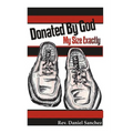 Donated by God: My Size Exactly - Paperback