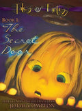 The Secret Door: Tales of Fantasy: Book One - Hardcover