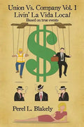 Union Vs. Company Vol - 1 Livin' LaVida Local - Paperback